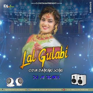 Lal Gulabi (Odia Topari Humming Dance Mix 2023-Dj M Remix (Digi)